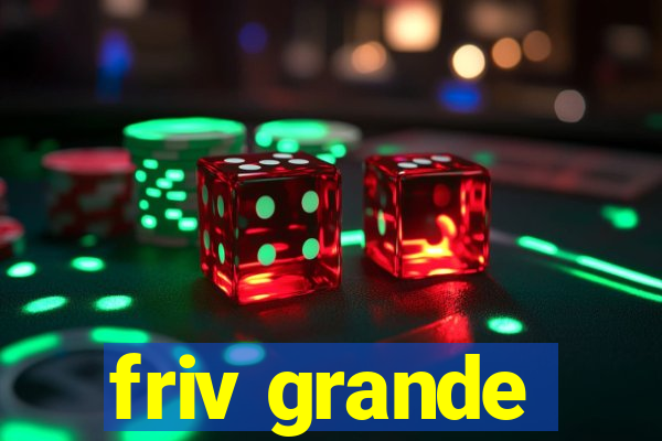 friv grande